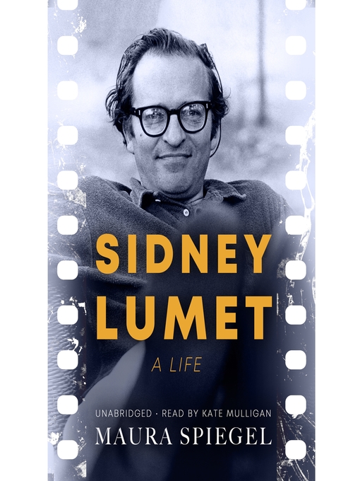 Title details for Sidney Lumet by Maura Spiegel - Available
